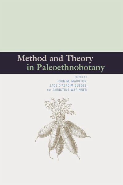 Method and Theory in Paleoethnobotany Method and Theory in Paleoethnobotany