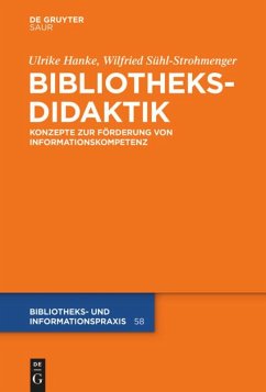 Bibliotheksdidaktik - Hanke, Ulrike;Homann, Benno