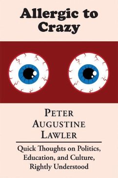 Allergic to Crazy - Lawler, Peter Augustine