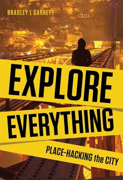 Explore Everything - Garrett, Bradley L.