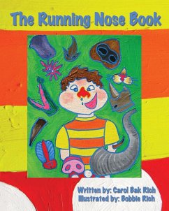 The Running Nose Book - Rich, Carol Bak