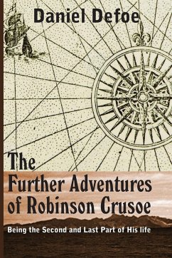 The Farther Adventures of Robinson Crusoe - Defoe, Daniel