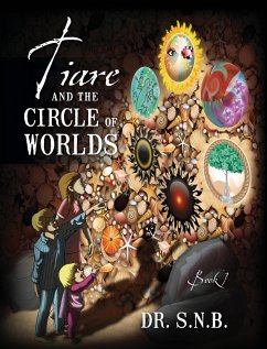 Tiare and the Circle of Worlds - N. B., S.