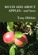 MUCH ADO ABOUT APPLES - and bees - Bild 1