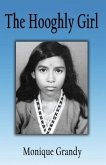 The Hooghly Girl: From My Childhood in Jail in India to My New Life in America