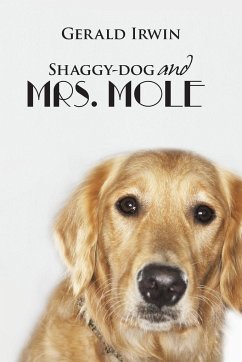 Shaggy-Dog and Mrs. Mole - Irwin, Gerald