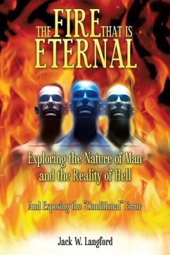 The Fire That Is Eternal - Langford, Jack W.