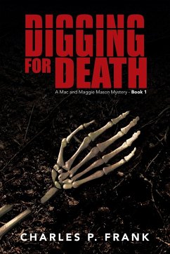 Digging for Death - Frank, Charles P.