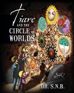 Tiare and the Circle of Worlds - N. B., S.