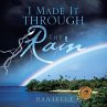 I Made It Through the Rain - Bild 1