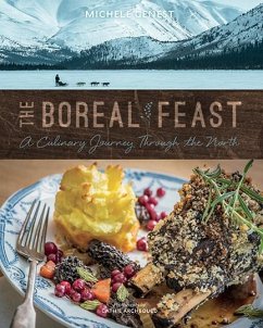 The Boreal Feast: A Culinary Journey Through the North - Genest, Michele