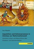 Inquisition und Ketzerprozesse in Zwickau zur Reformationszeit