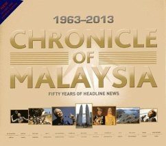 Chronicle of Malaysia: Fifty Years of Headline News, 1963-2013 - Mathews, Philip