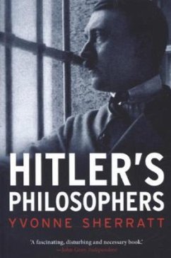Hitler's Philosophers - Sherratt, Yvonne