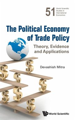 Political Economy of Trade Policy, The: Theory, Evidence and Applications - Mitra, Devashish