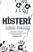 Histeri - Lippman, Laura