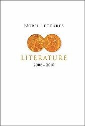 Nobel Lectures in Literature (2006-2010)