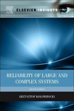 Reliability of Large and Complex Systems - Kolowrocki, Krzysztof