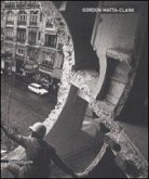 Gordon Matta-Clark