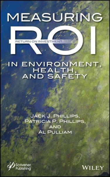 Measuring ROI in Environment, Health, and Safety (eBook, PDF) Measuring ROI in Environment, Health, and Safety (eBook, PDF)