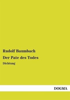 Der Pate des Todes - Baumbach, Rudolf