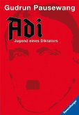 Adi - Jugend eines Diktators (eBook, ePUB)