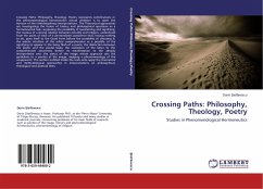 Crossing Paths: Philosophy, Theology, Poetry - Stefanescu, Dorin