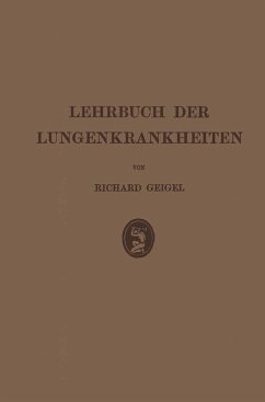 Lehrbuch Der Lungenkrankheiten - Geigel, Richard