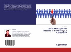 Talent Management Practices in IT Industry: A Case Study