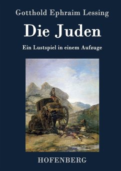 Die Juden - Lessing, Gotthold Ephraim