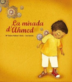 La mirada d'Ahmed - Pellicer, Maria Dolors