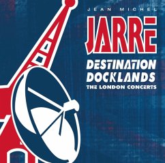 Destination Docklands 1988 - Jarre,Jean-Michel