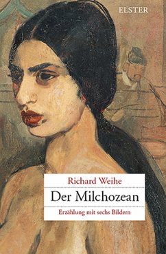 Der Milchozean (eBook, ePUB) - Weihe, Richard