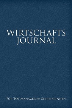 Wirtschafts-Journal Fur Top Manager Und Sekretarinnen