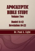 Apocalyptic Bible Study, Volume Two: Daniel & Revelation