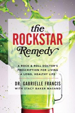 The Rockstar Remedy - Francis; Baker, Stacy