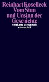 Vom Sinn und Unsinn der Geschichte (eBook, ePUB)