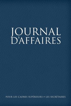 Journal D'Affaires Pour Les Cadres Superieurs Et Les Secretaires