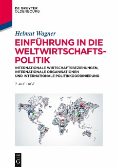 Einführung in die Weltwirtschaftspolitik - Wagner, Helmut