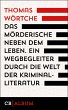 Das Mörderische neben dem Leben. Ein... - Bild 1