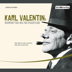 Karl Valentins wahrhaftige Weltbetrachtung (MP3-Download) - Valentin, Karl