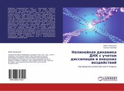Nelinejnaq dinamika DNK s uchetom dissipacii i wneshnih wozdejstwij - Zakir'yanov, Farit;Kiseleva, Tat'yana