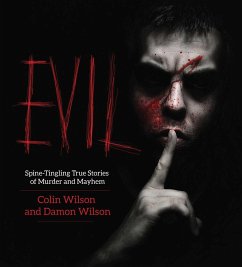 Evil - Wilson, Colin; Wilson, Damon