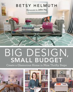 Big Design, Small Budget - Helmuth, Betsy