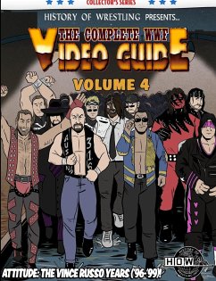 The Complete WWF Video Guide Volume IV - Dixon, James; Furious, Arnold; Maughan, Lee