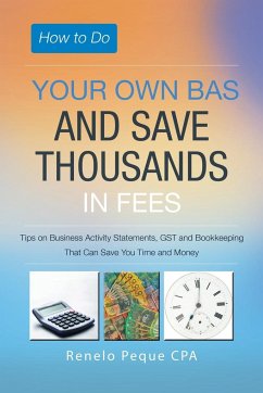 How to Do Your Own Bas and Save Thousands in Fees - Peque Cpa, Renelo