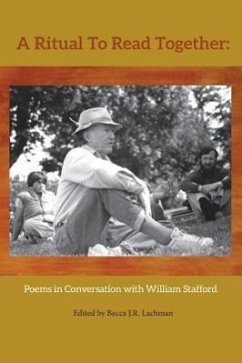 A Ritual to Read Together: Poems in Conversation with William Stafford