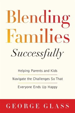 Blending Families Successfully - Glass, George S; Tabatsky, David