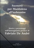 Suonerò per Maddalena all'imbrunire