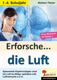 Erforsche ... die Luft - Theuer, Barbara